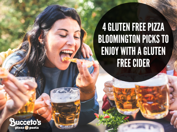 4 Gluten Free Pizza Bloomington Picks To Enjoy With A Gluten Free Cider