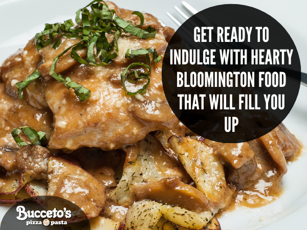 Get Ready To Indulge With Hearty Bloomington Food That Will Fill You Up