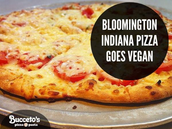 Bloomington Indiana Pizza Goes Vegan