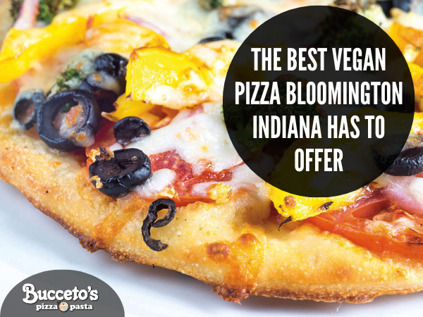 The Best Vegan Pizza Bloomington Indiana Has To Offer