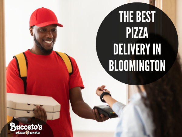 The Best Pizza Delivery In Bloomington
