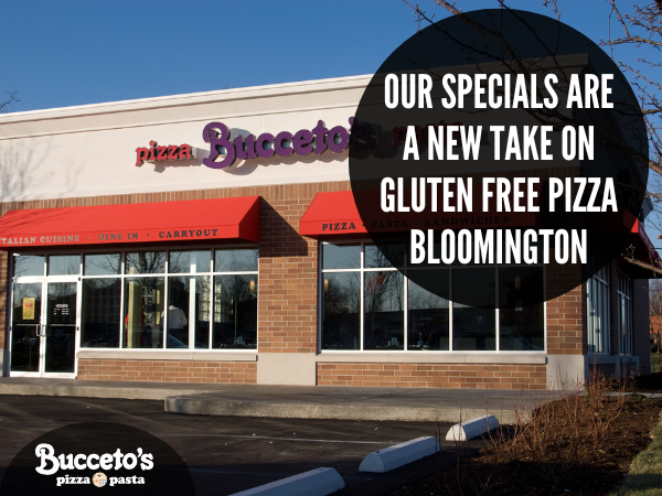 Our Specials Are A New Take On Gluten Free Pizza Bloomington