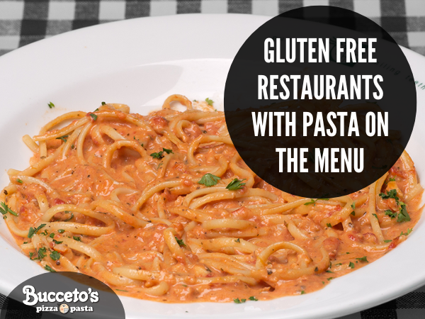 Gluten Free Restaurants With Pasta On The Menu