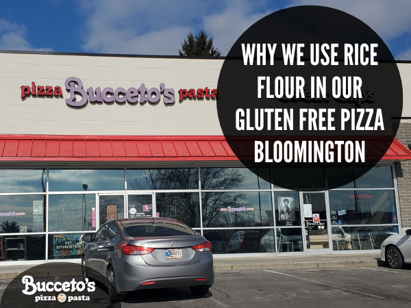 Why We Use Rice Flour In Our Gluten Free Pizza Bloomington