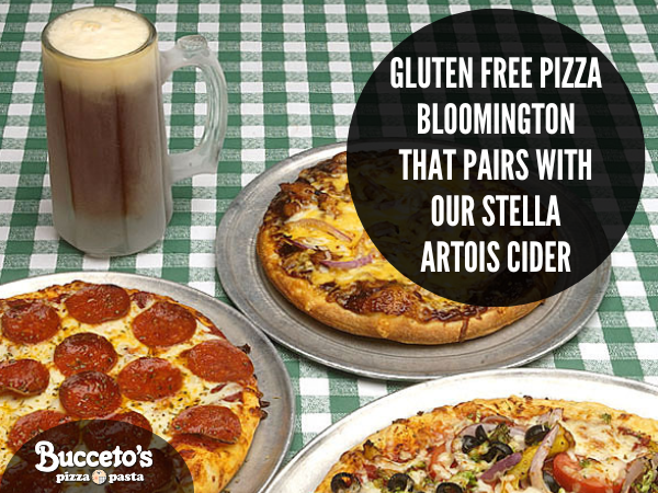 Gluten Free Pizza Bloomington That Pairs With Our Stella Artois Cider