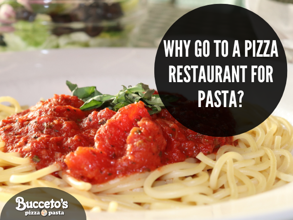 Why Go to A Pizza Restaurant For Pasta?