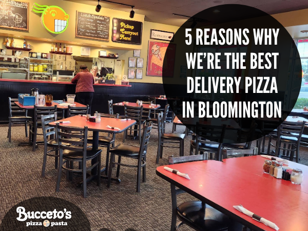 5 Reasons Why We’re The Best Delivery Pizza In Bloomington
