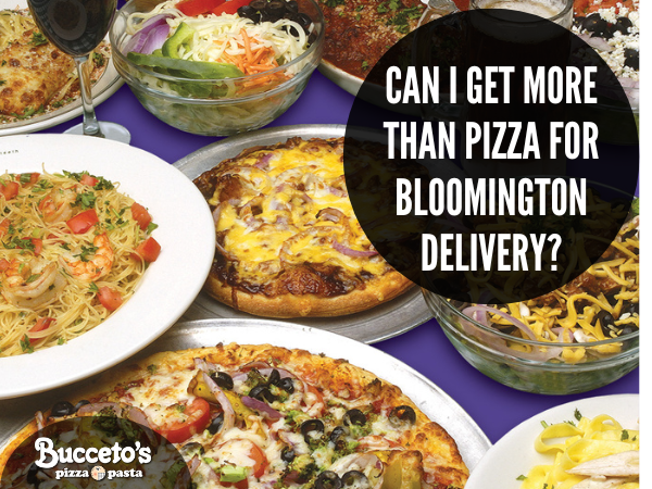 Can I Get More Than Pizza For Bloomington Delivery?