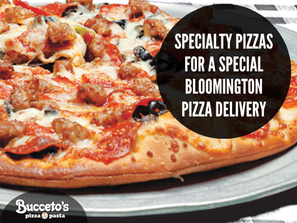 Specialty Pizzas For A Special Bloomington Pizza Delivery