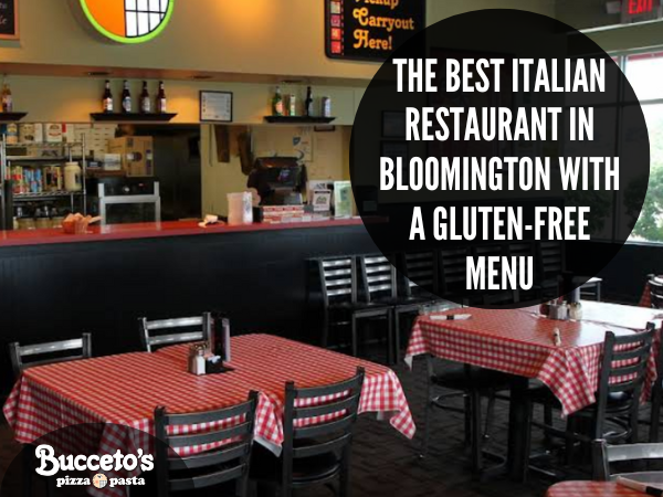 The Best Italian Restaurant In Bloomington With A Gluten-Free Menu