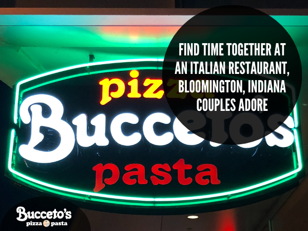 Find Time Together At An Italian Restaurant, Bloomington, Indiana Couples Adore
