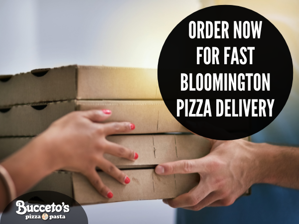 Order Now for Fast Bloomington Pizza Delivery